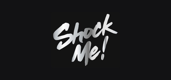 Shock Me!